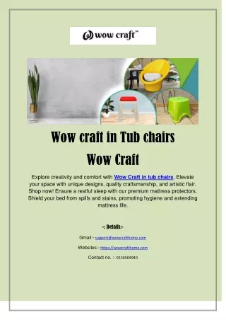 Wow craft in Tub chairs