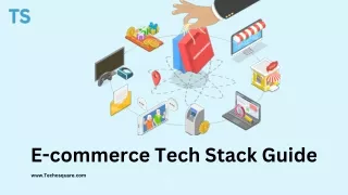 The Essential Guide to Choosing the Right Technology Stack for eCommerce Develop