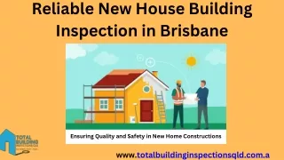 Reliable New House Building Inspection in Brisbane