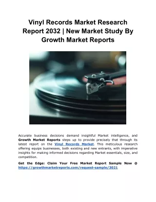 Vinyl Records Market Research Report 2032 | New Market Study By Growth Market Re