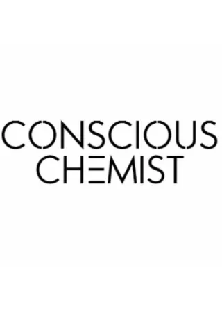 conscious chemist