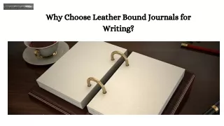 Why Choose Leather Bound Journals for Writing
