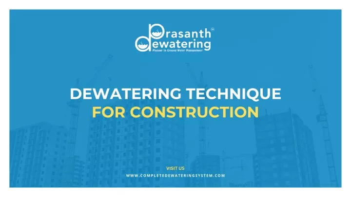 dewatering technique for construction