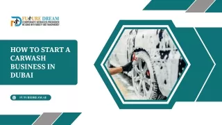 How to Start a Carwash Business in Dubai