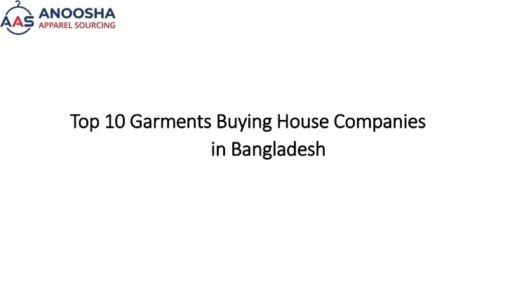 top 10 garments buying house companies in bangladesh