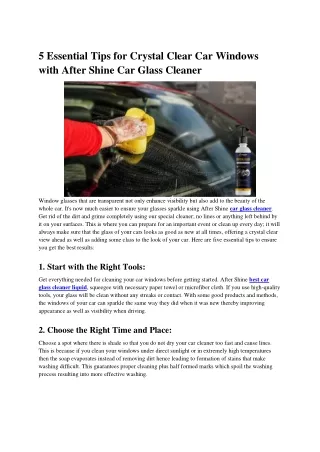 5 Essential Tips for Crystal Clear Car Windows with After Shine Car Glass Cleane
