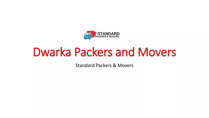 dwarka packers and movers