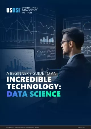 A BEGINNER’S GUIDE TO AN INCREDIBLE TECHNOLOGY- DATA SCIENCE