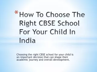 How To Choose The Right CBSE School For Your Child In India