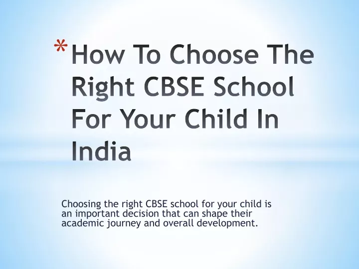 how to choose the right cbse school for your child in india