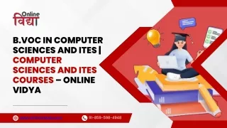 B.VOC in Computer Sciences and ITES - Computer Sciences and ITES Courses – Online Vidya