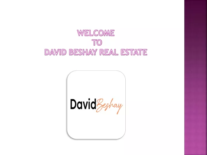 welcome to david beshay real estate