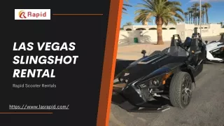 Freedom with Las Vegas Slingshot Rental Services- Rapid Scooter Rental