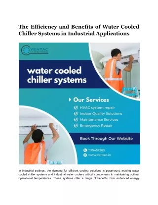 The Efficiency and Benefits of Water Cooled Chiller Systems in Industrial Applic