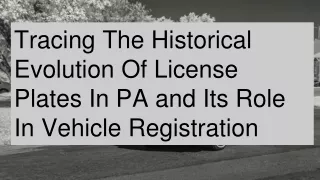 What is the Historical Evolution Of License Plates In PA?