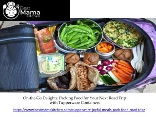 On-the-Go Delights Packing Food for Your Next Road Trip with Tupperware Containers