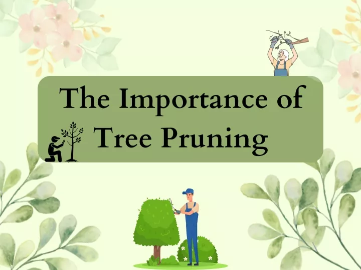 the importance of tree pruning