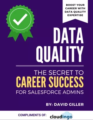 Boost Your Salesforce Admin Career with Top-Notch Data Quality