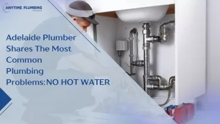 Adelaide Plumber Shares The Most Common Plumbing Problems: NO HOT WATER