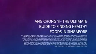 Ang Chong Yi- The Ultimate Guide to Finding Healthy Foods in Singapore
