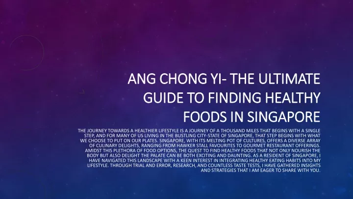ang chong yi the ultimate guide to finding healthy foods in singapore