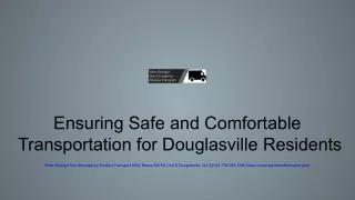 Ensuring Safe and Comfortable Transportation for Douglasville Residents