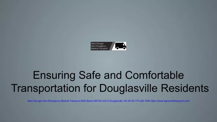 ensuring safe and comfortable transportation