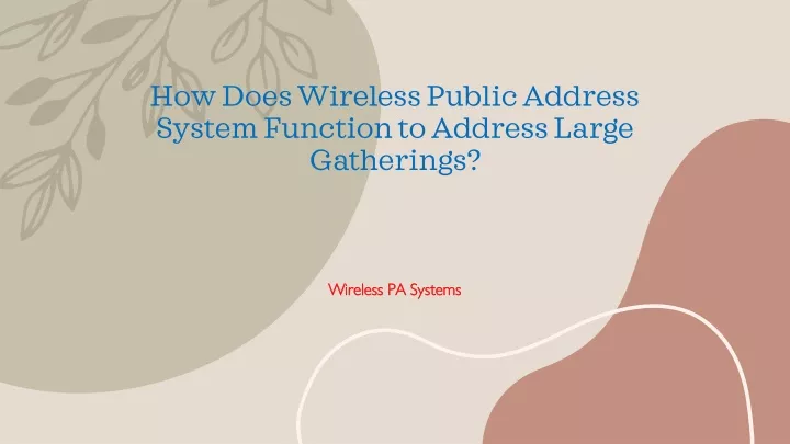 how does wireless public address system function