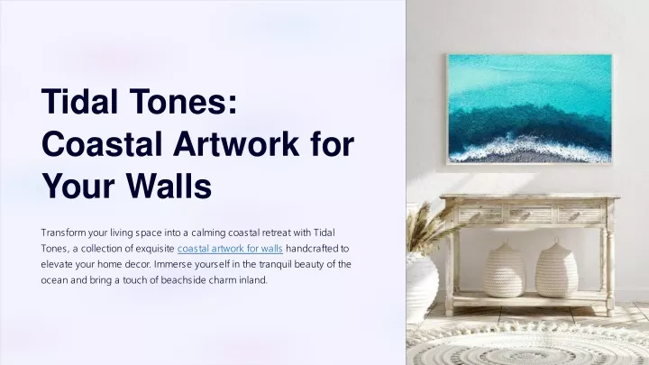 tidal tones coastal artwork for your walls