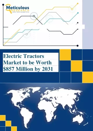 Electric Tractors Market is expected to reach $857 million by 2031