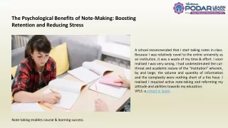 The Psychological Benefits of Note Making Boosting Retention and Reducing Stress