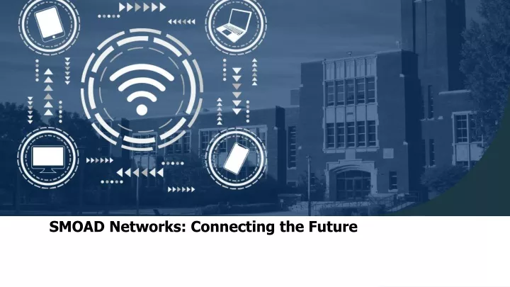 smoad networks connecting the future