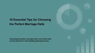 10 Essential Tips for Choosing the Perfect Marriage Halls