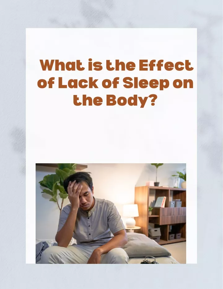 what is the effect of lack of sleep on the body