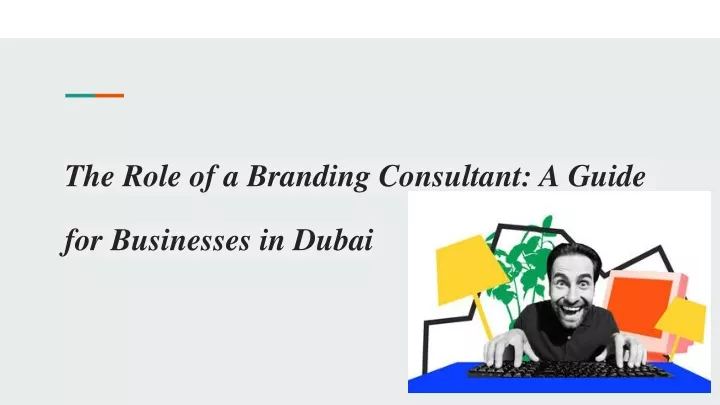 the role of a branding consultant a guide for businesses in dubai