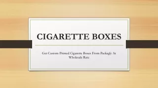 Cigarette Boxes