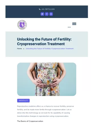 Unlocking the Future of Fertility Cryopreservation Treatment