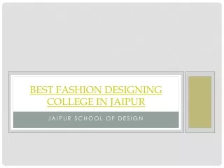 Fashion Designing Colleges in Jaipur - JSD