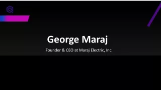 George Maraj - An Adjustable Consultant From New York