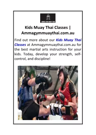 Kids Muay Thai Classes  Ammagymmuaythai.com.au