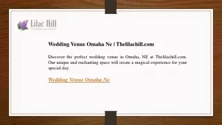 Wedding Venue Omaha Ne Thelilachill.com