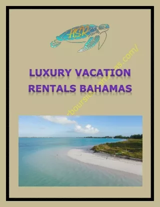 luxury vacation rentals bahamas