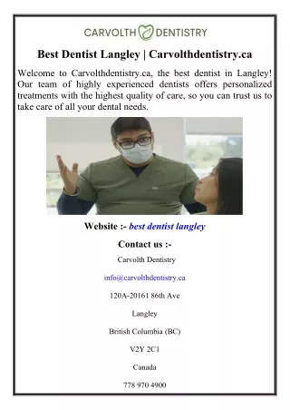 Best Dentist Langley  Carvolthdentistry.ca