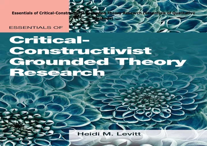 essentials of critical constructivist grounded