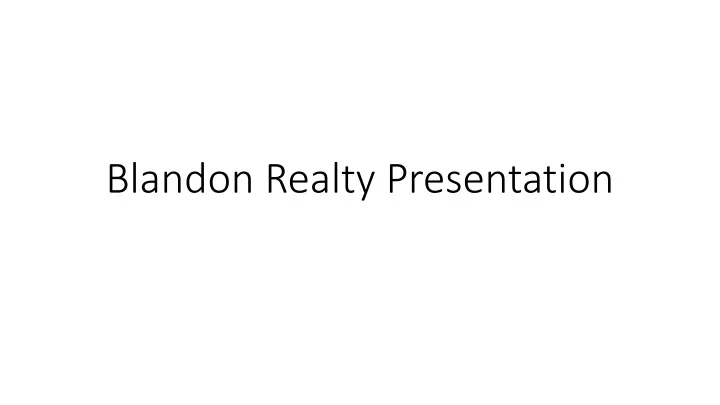 blandon realty presentation