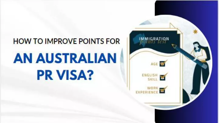 how to improve points for an australian pr visa