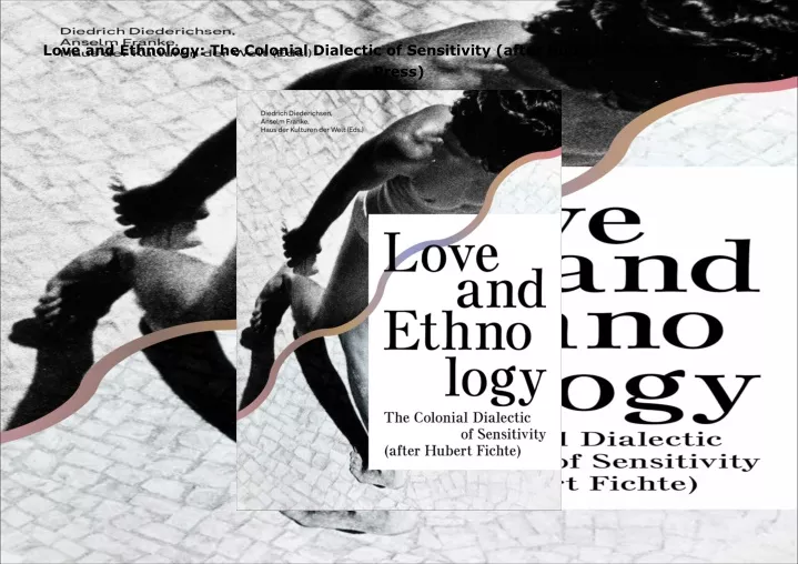 love and ethnology the colonial dialectic