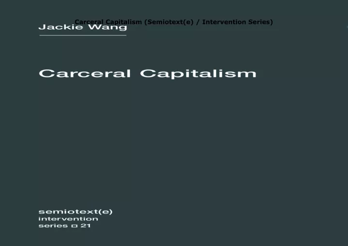 carceral capitalism semiotext e intervention