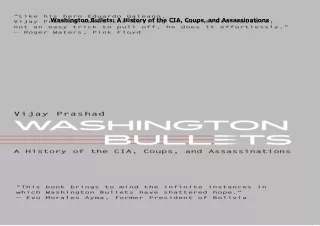 PDF✔️Download❤️ Washington Bullets: A History of the CIA, Coups, and Assassinations
