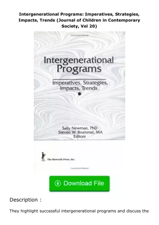 download⚡️ free (✔️pdf✔️) Intergenerational Programs: Imperatives, Strategies, Impacts, Trends (Journal of Children in C